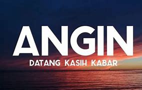 Lirik Angin Kasih Kabar